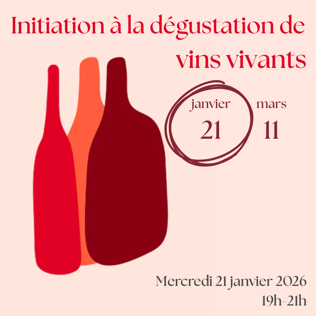Initiation à la dégustation de vins vivants (21 janvier)