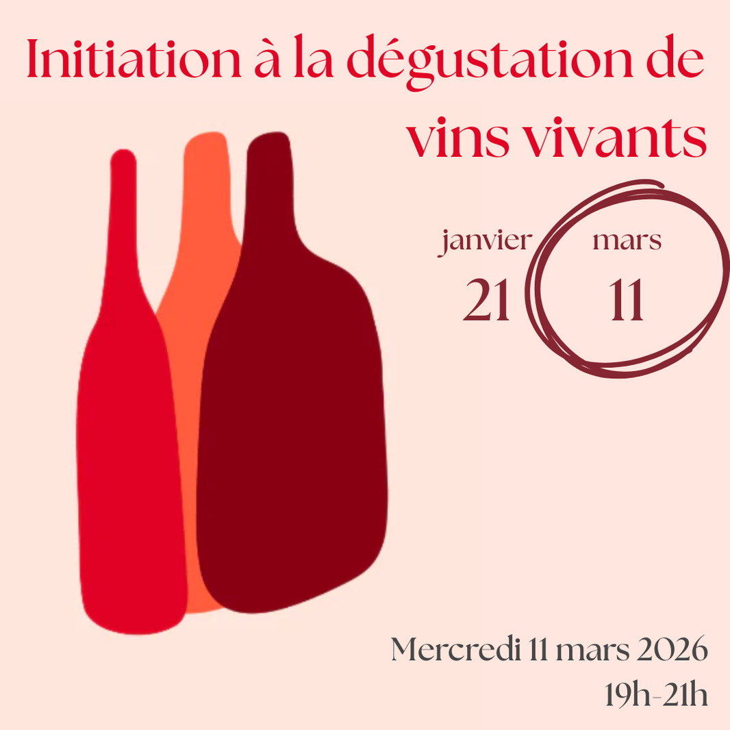 Initiation à la dégustation de vins naturels (11 mars)